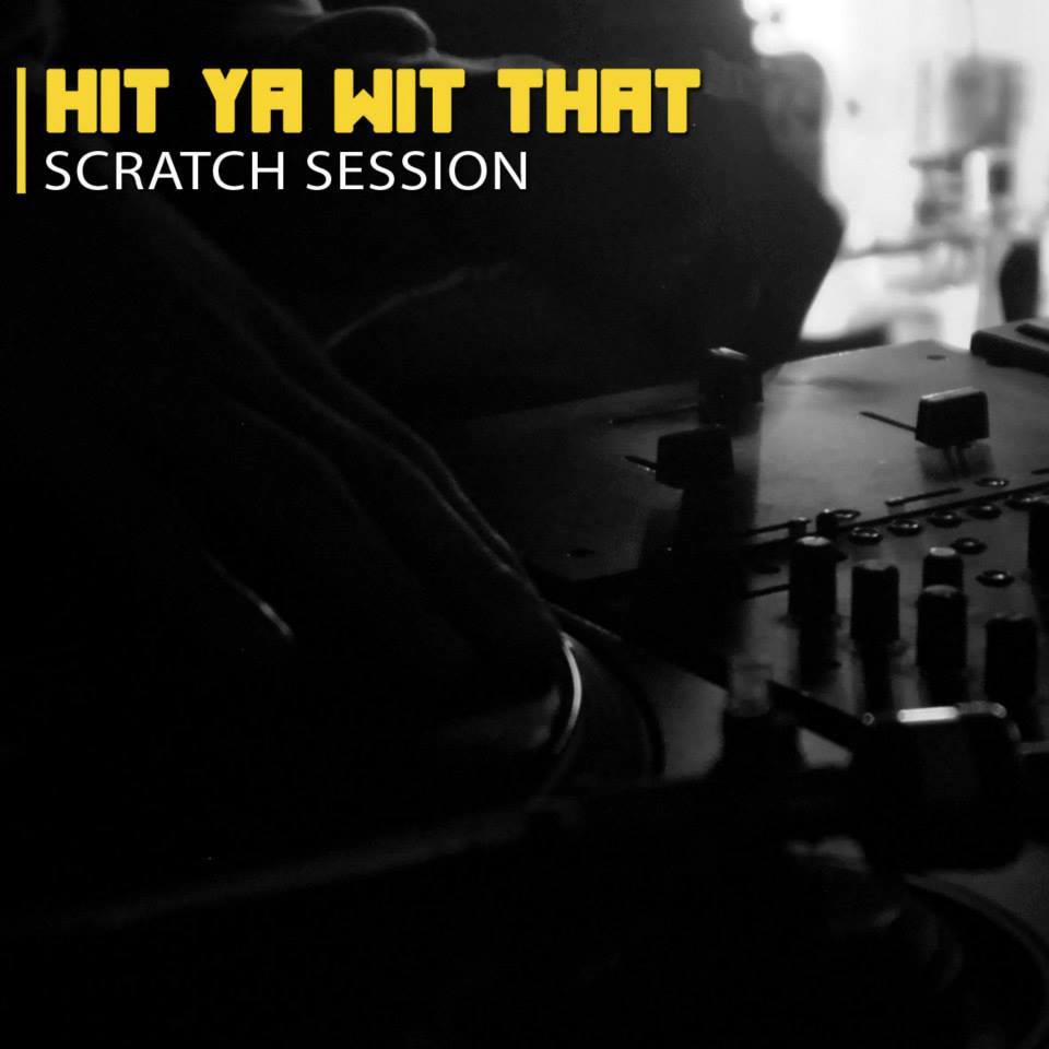 HitYaWitThat Scratch Session