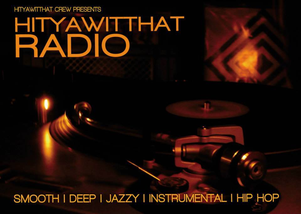 HitYaWitThat Radio