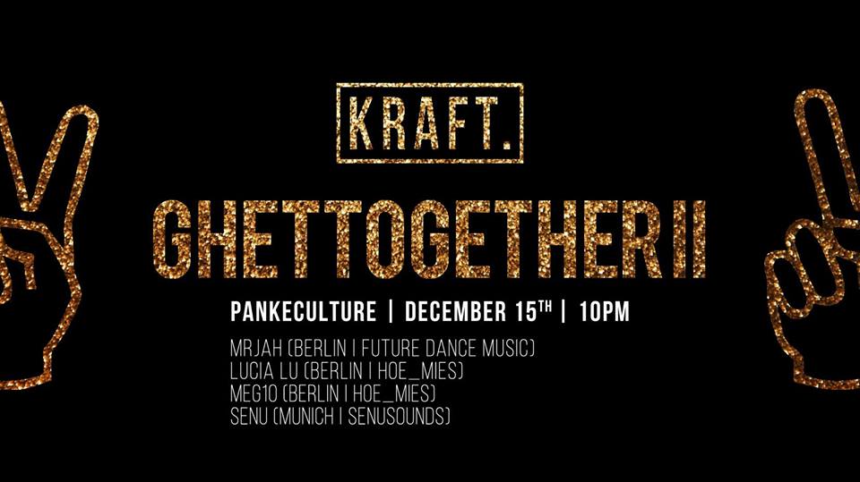 KRAFT. Ghettogether II