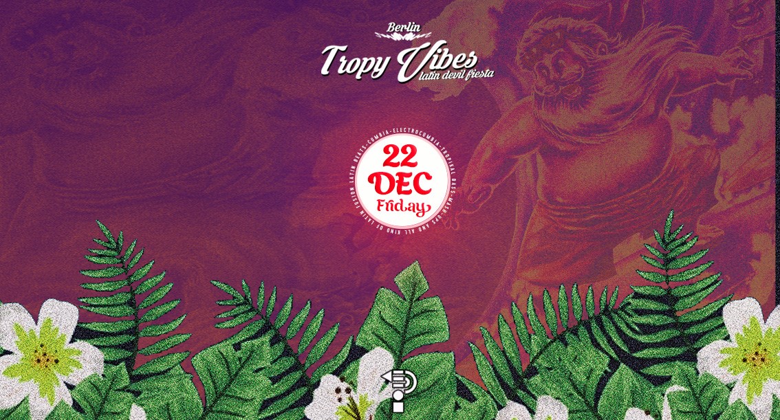 Tropy Vibes X-MAS Time at Panke