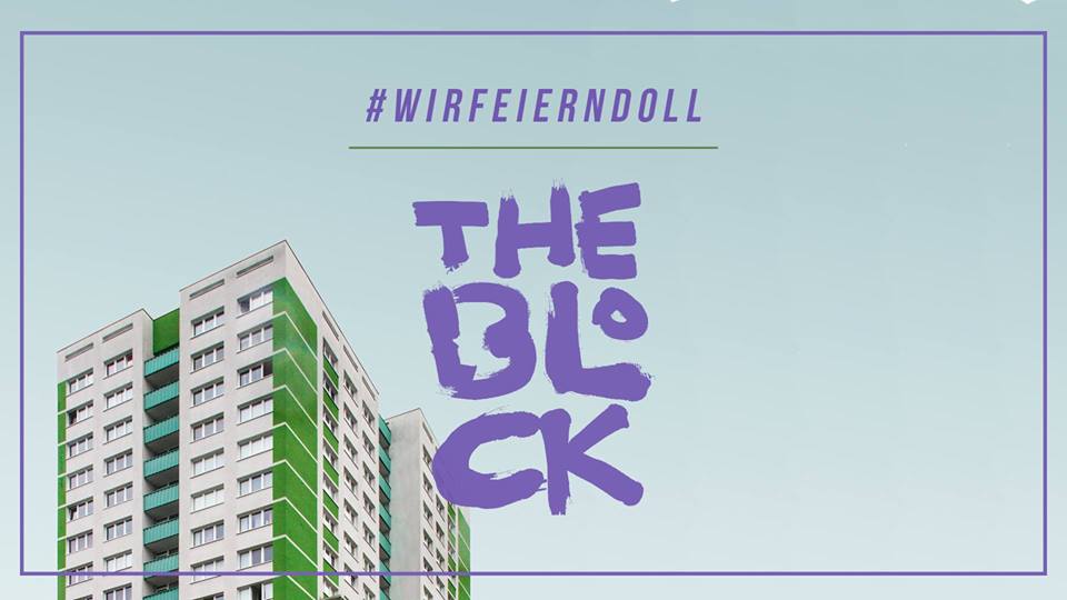 The BLOCK – #wirfeierndoll / all together now in the hoood