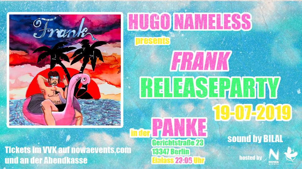 HUGO NAMELESS – „FRANK“ ALBUM RELEASEPARTY