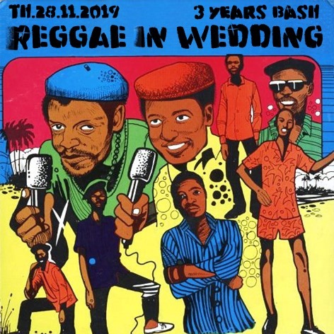 Reggae in Wedding: 3 Years Bash!