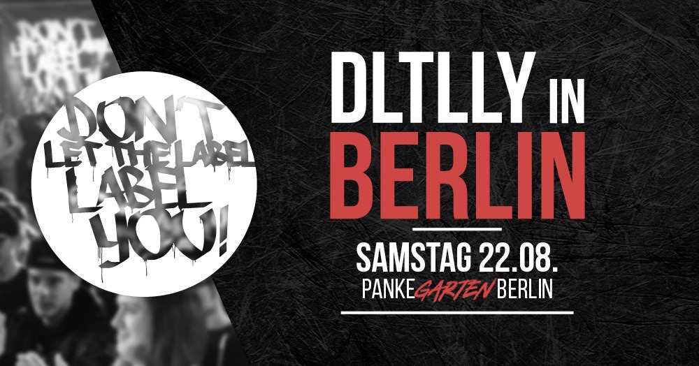 Dltlly // 22.8 Berlin // Panke Garten *SOLD OUT*