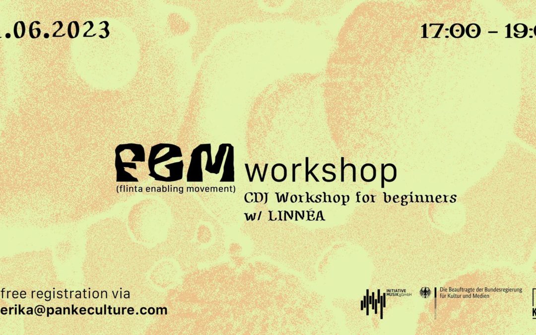 FEM Workshop – CDJ for beginners w/ LINNEA