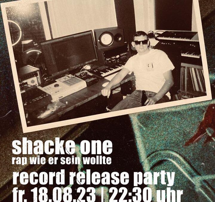 Shacke One – Record Release Party